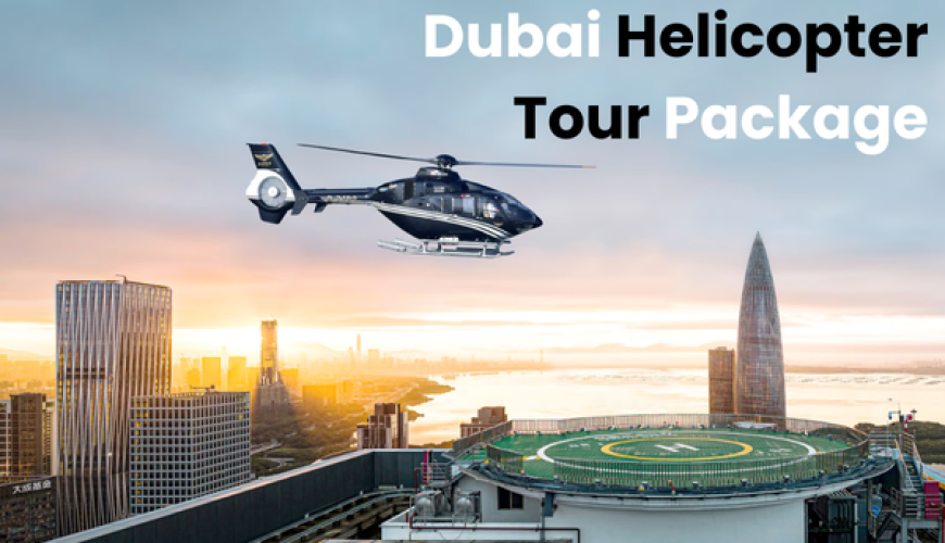 dubai helicopter package